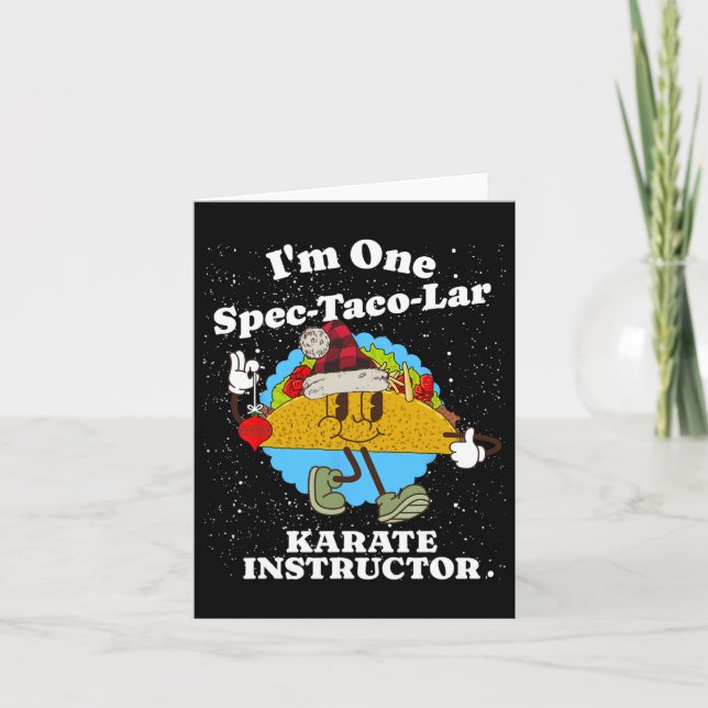 Karate Instructor Christmas Funny Taco Pun Quote  Card (Front)