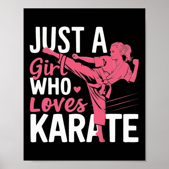 Karate Just A Girl Who Loves Karate Martial Arts  Poster (Front)