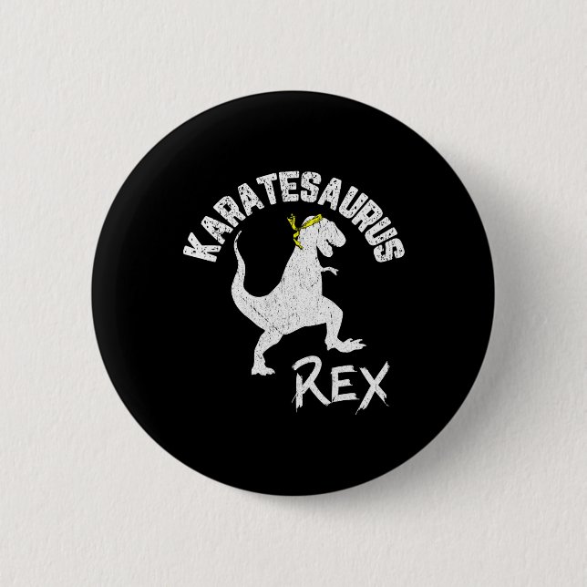 Karate Karatesaurus Rex Dinosaur Funny Martial Art Button (Front)