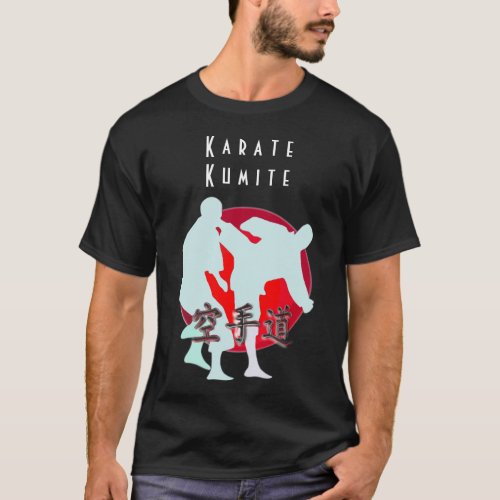 Karate Kumite _ Martial Arts Budo Sparring T_Shirt