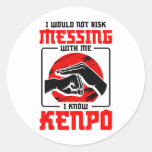 Karate Martial Arts Not Risk Kenpo School Fighter  Classic Round Sticker