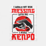 Karate Martial Arts Not Risk Kenpo School Fighter  Fleece Blanket