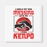 Karate Martial Arts Not Risk Kenpo School Fighter  Magnet