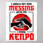 Karate Martial Arts Not Risk Kenpo School Fighter  Poster