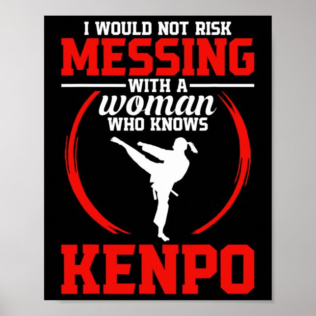 Karate Martial Arts Not Risk Kenpo School Fighter  Poster (Front)