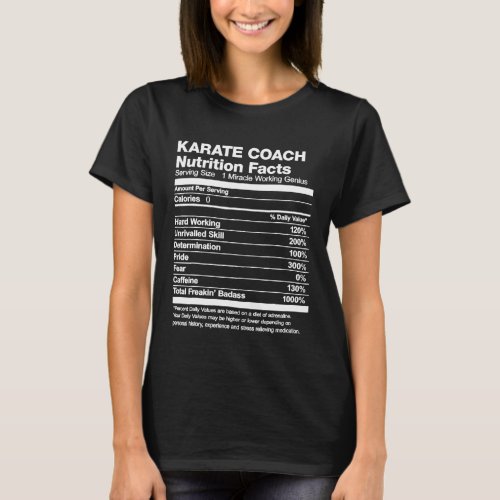 Karate _ Mens Karate Coach Nutrition Facts Funny T_Shirt