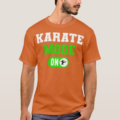 Karate Mode on 2 T_Shirt