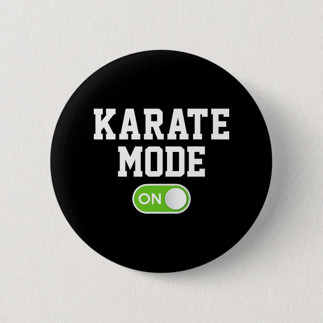 Karate Mode On Funny Karateka  Button (Front)