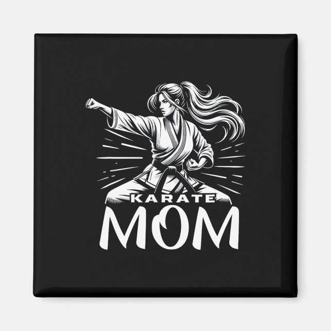 Karate Mom Martial Arts Mother Family Bonding  Magnet (Front)