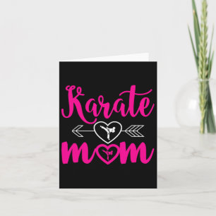 Karate Mom - Mom Can Do Karate Card