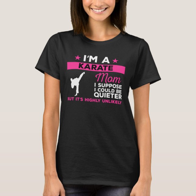 Karate Mom T-Shirt (Front)