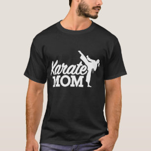 Karate mom T-Shirt