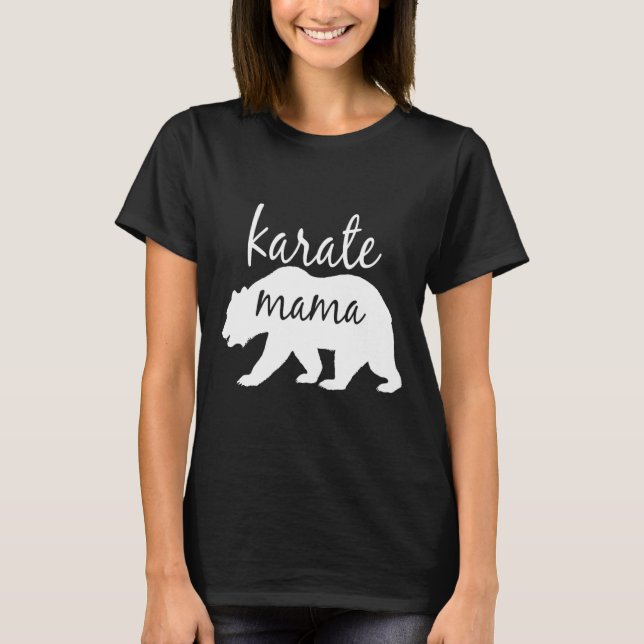 Karate Mom T Shirt Perfect Gift For Mom Women  (Front)