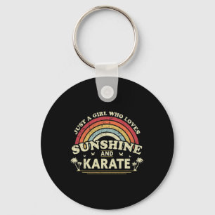 Karate Shirt. Just A Girl Who Loves Sunshine And K Keychain
