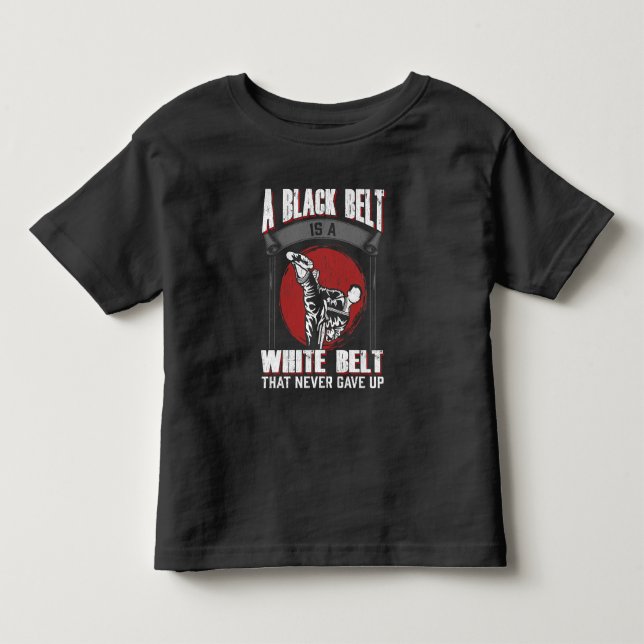 Karate Taekwondo Black Belt Martial Arts Fighter Toddler T-shirt (Front)
