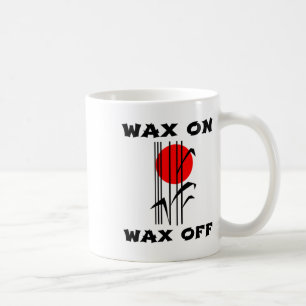 Karate Wax On Wax Off Japan Sensei Wisdom Coffee Mug
