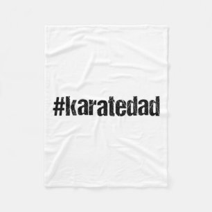Karatedad Funny Karate Dad T Shirt  Fleece Blanket