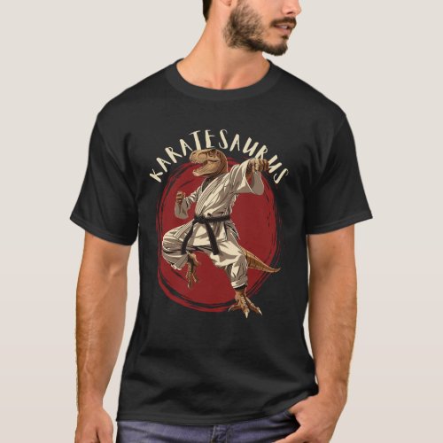 Karatesaurus Rex Funny Martial Art T_Shirt