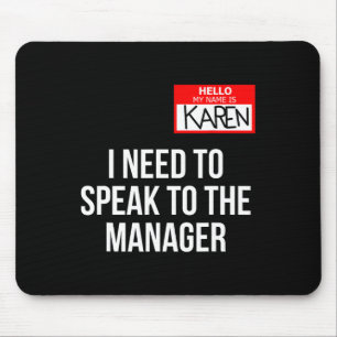 Karen Costume Halloween Can I Speak To The Manager Mouse Pad