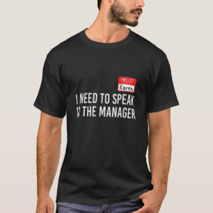 Karen Costume Halloween Can I Speak To The Manager T-Shirt