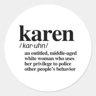 Karen Definition Classic Round Sticker