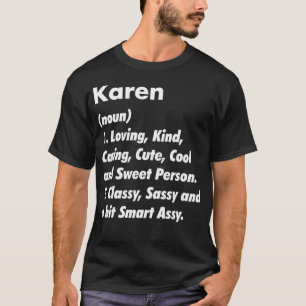 Karen Definition Personalized Funny Birthday Gift T-Shirt