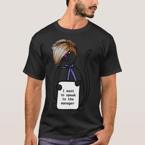 Karen Hair Cat I Want to Speak to the Manager T_Shirt