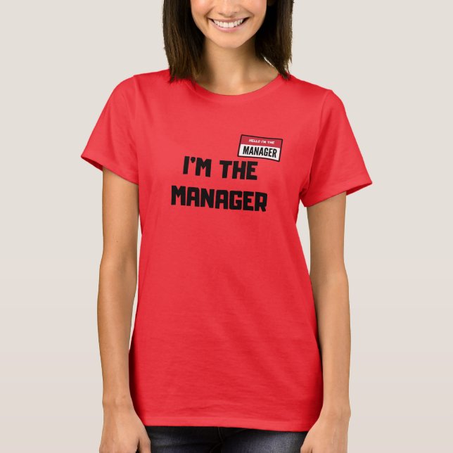 Karen Halloween Costume / I'm The Manager Say T-Shirt (Front)