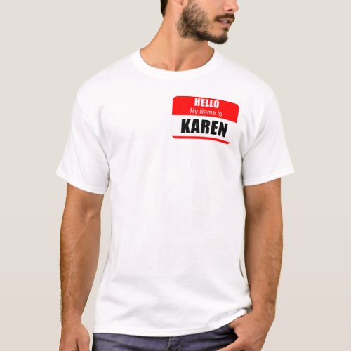 Karen Halloween Costume Speak To The M T_Shirt