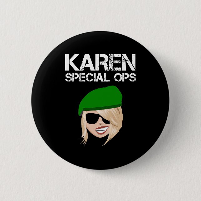 Karen Special Ops Button (Front)
