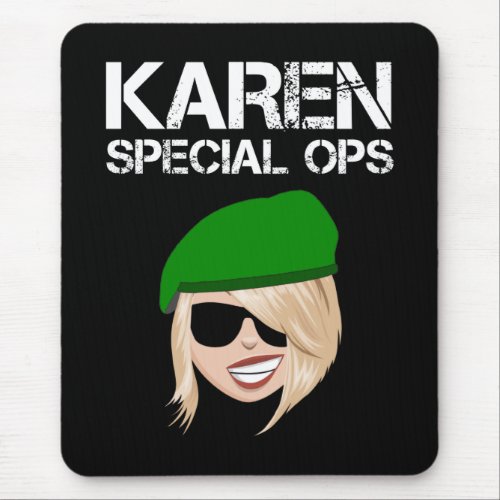 Karen Special Ops Mouse Pad