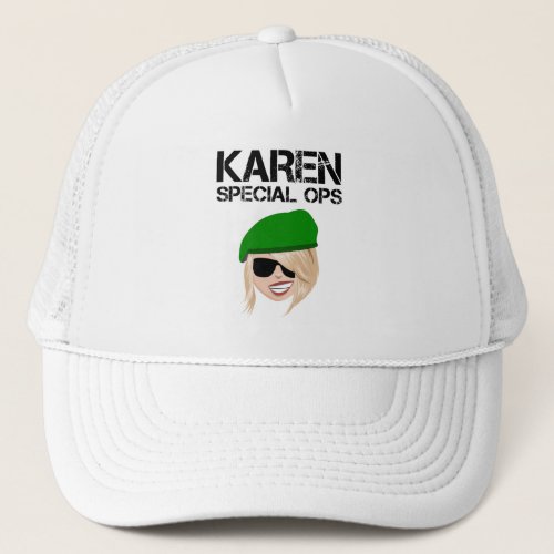 Karen Special Ops Trucker Hat