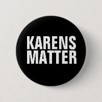 KARENS MATTER - KAREN BUTTONS