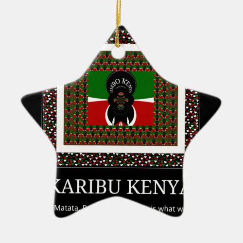 Karibu Kenya Hakuna Matata Ceramic Ornament