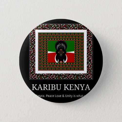 Karibu Kenya Hakuna Matata Pinback Button