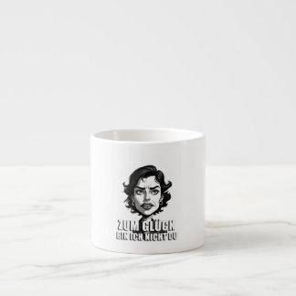Karikatur mit „Zum Glück…“-Zitat Espresso Cup