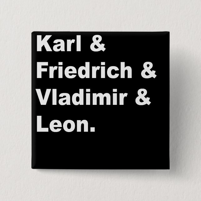 Karl & Friedrich & Vladimir & Leon Pinback Button (Front)