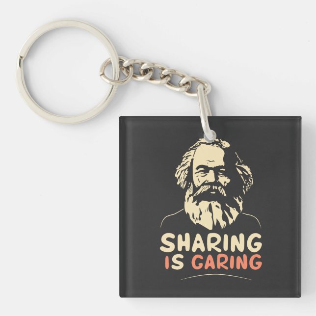Karl Marx Funny Communist Memes Sharing Is Caring Keychain (Front)