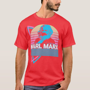 Karl Marx Marxism Communism Communist Socialism So T-Shirt