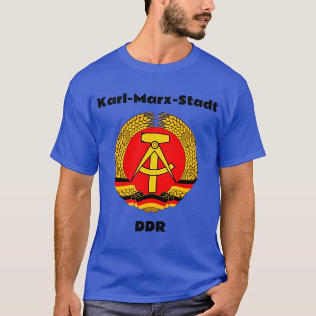 Karl Marx Stadt, DDR, East Germany, GDR - Chemnitz T-Shirt (Front)