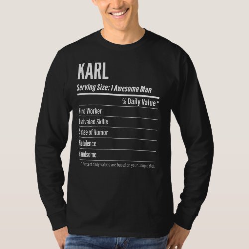 Karl Serving Size Nutrition Label Calories T_Shirt