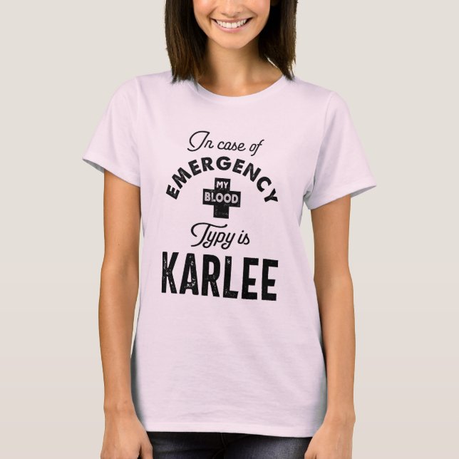 Karlee Personalized Name Birthday Gift T-Shirt (Front)