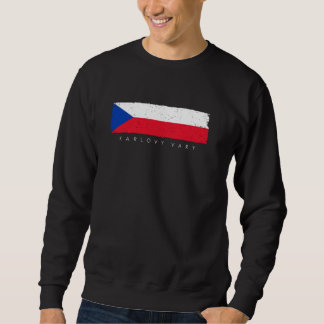 Karlovy Vary Czech Republic Vacation Czech Republi Sweatshirt