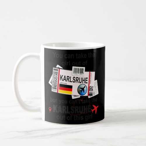 Karlsruhe Girl Karlsruhe Boarding Pass Karlsruhe  Coffee Mug