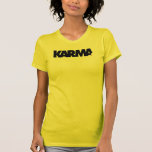Karma Bites T-shirt at Zazzle