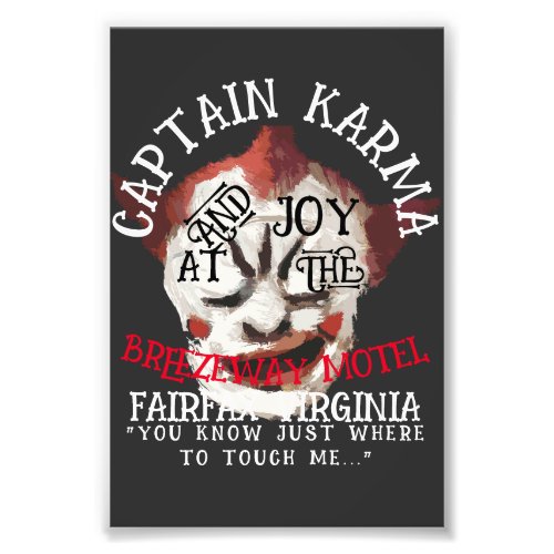 Karma Captain  Joy Breezeway Motel Fairfax VA Photo Print