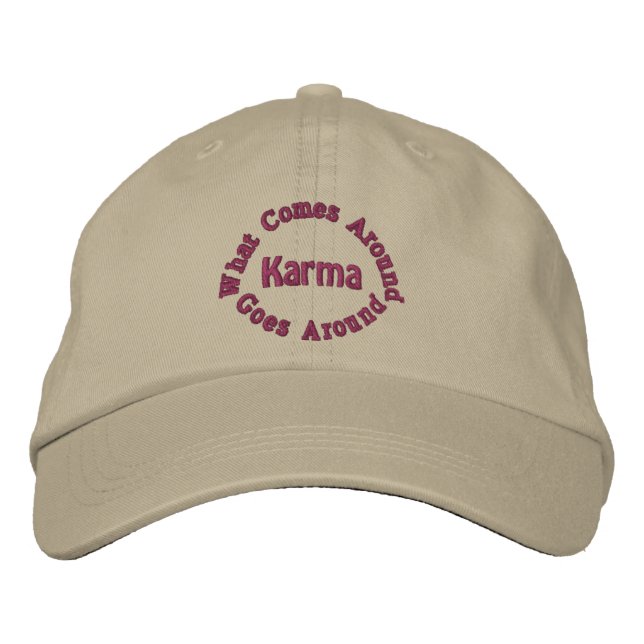 Karma Comes Goes Inspirational Embroidered Baseball Cap (Front)