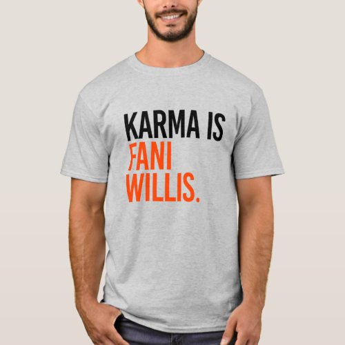 KARMA Fani Willis T_Shirt