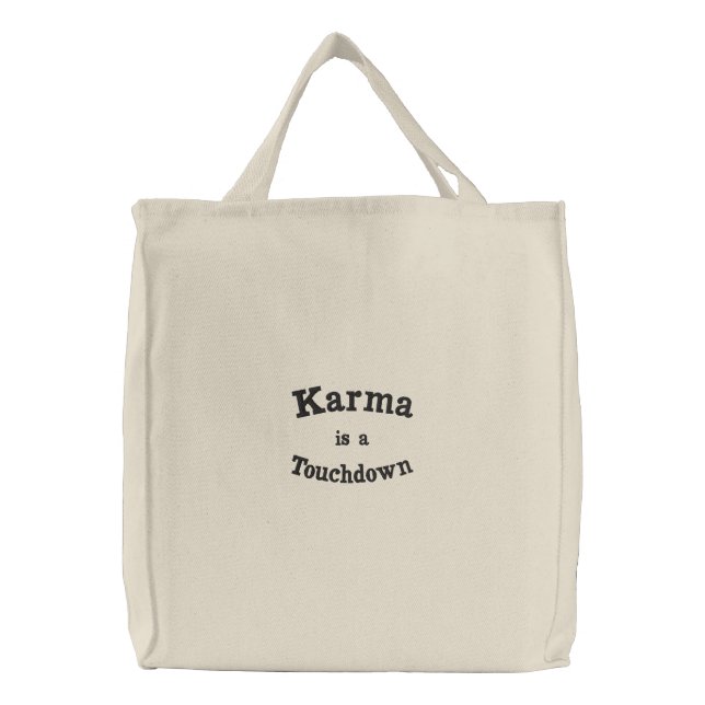 Karma Football Quote Embroidery for Apparel Embroidered Tote Bag (Front)