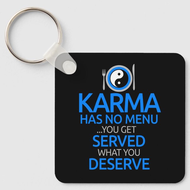 Karma Has No Menu... Yin Yang Graphic Classic Keychain (Front)